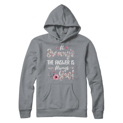At Grammy's The Answer Is Always Yes Floral Mothers Day Gift-T-Shirt & Hoodie-Pullover Hoodie-Light Steel