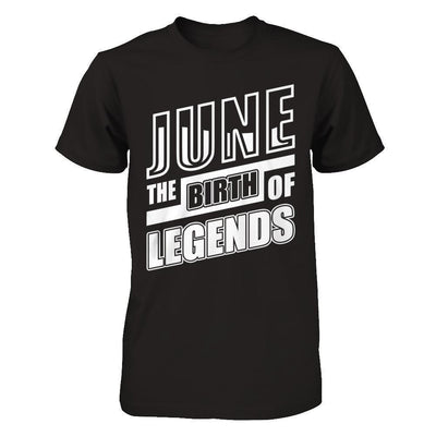 June The Birth Of Legends-T-Shirt & Hoodie-Classic T-Shirt-Black