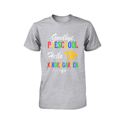 Goodbye Preschool Hello Kindergarten Youth-Youth Shirt-Youth T-Shirt-Athletic Heather