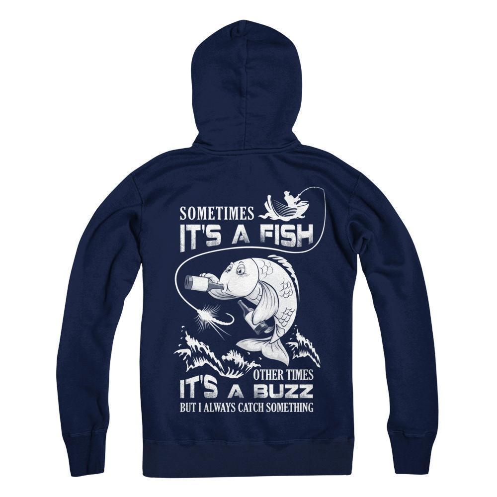 Sometimes It's A Fish Other Times It's A Buzz Beer-T-Shirt & Hoodie-Pullover Hoodie-Navy