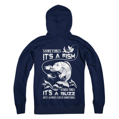 Sometimes It's A Fish Other Times It's A Buzz Beer-T-Shirt & Hoodie-Pullover Hoodie-Navy