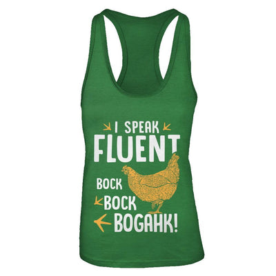 I Speak Fluent Bock Bock Bogahk Famer Funny Chicken-T-Shirt & Tank Top-Women's Ideal Racerback Tank-Kelly Green