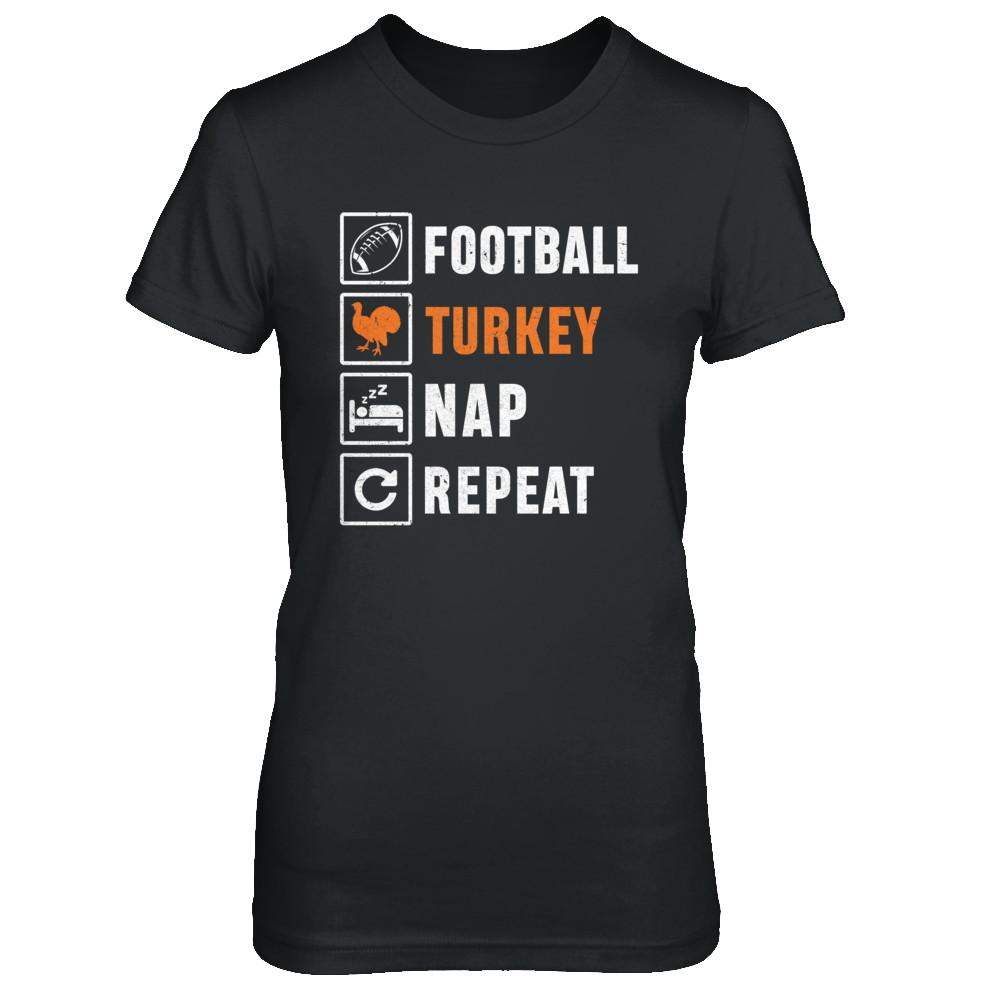 Football Turkey Nap Repeat Funny Thanksgiving Day-T-Shirt & Sweatshirt-Women's T-Shirt-Black