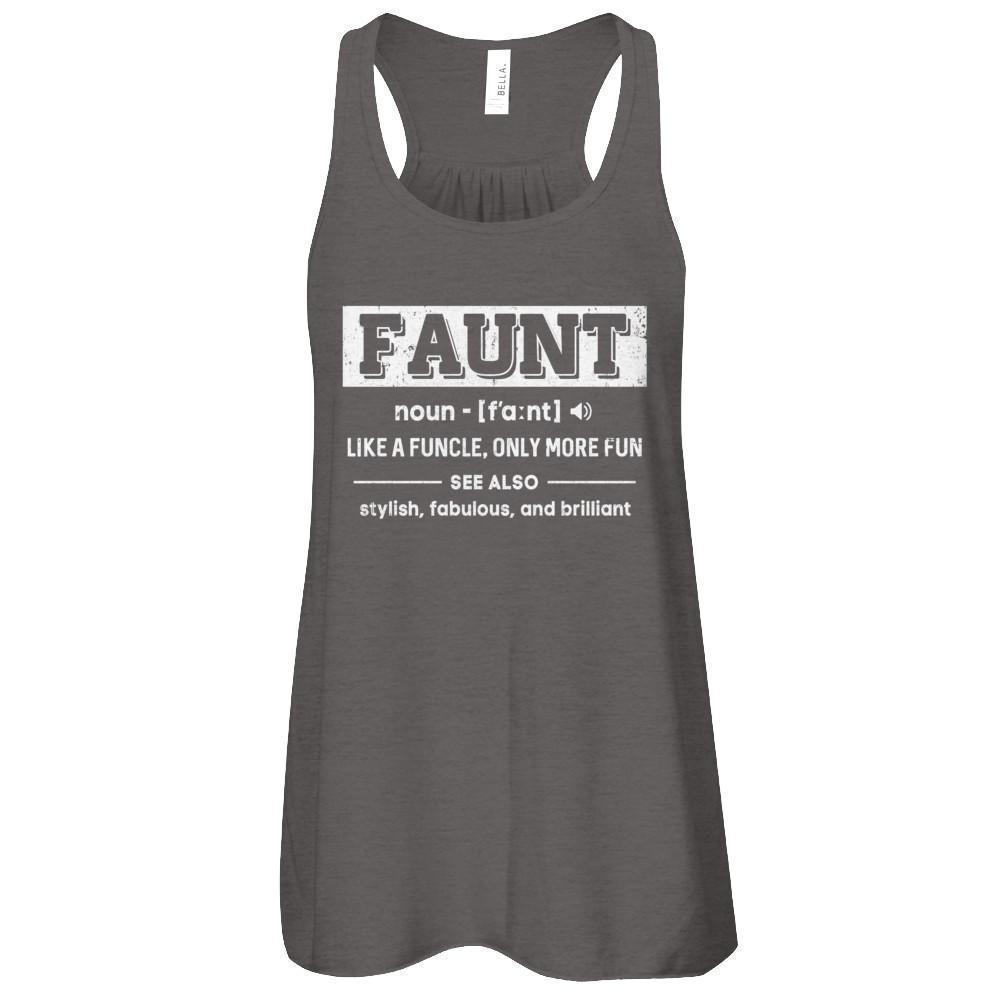 Faunt Like A Funcle Only More Fun For Aunts-T-Shirt & Tank Top-