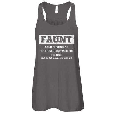 Faunt Like A Funcle Only More Fun For Aunts-T-Shirt & Tank Top-
