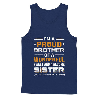 Gift Brother From Sister I'm A Proud Brother Of Awesome Sister-T-Shirt & Hoodie-Unisex Tank-Navy