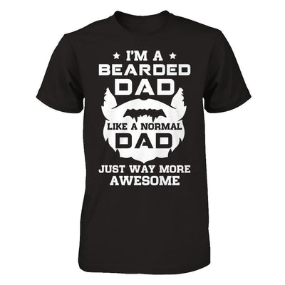 I'm A Bearded Dad Like A Normal Dad-T-Shirt & Hoodie-Classic T-Shirt-Black