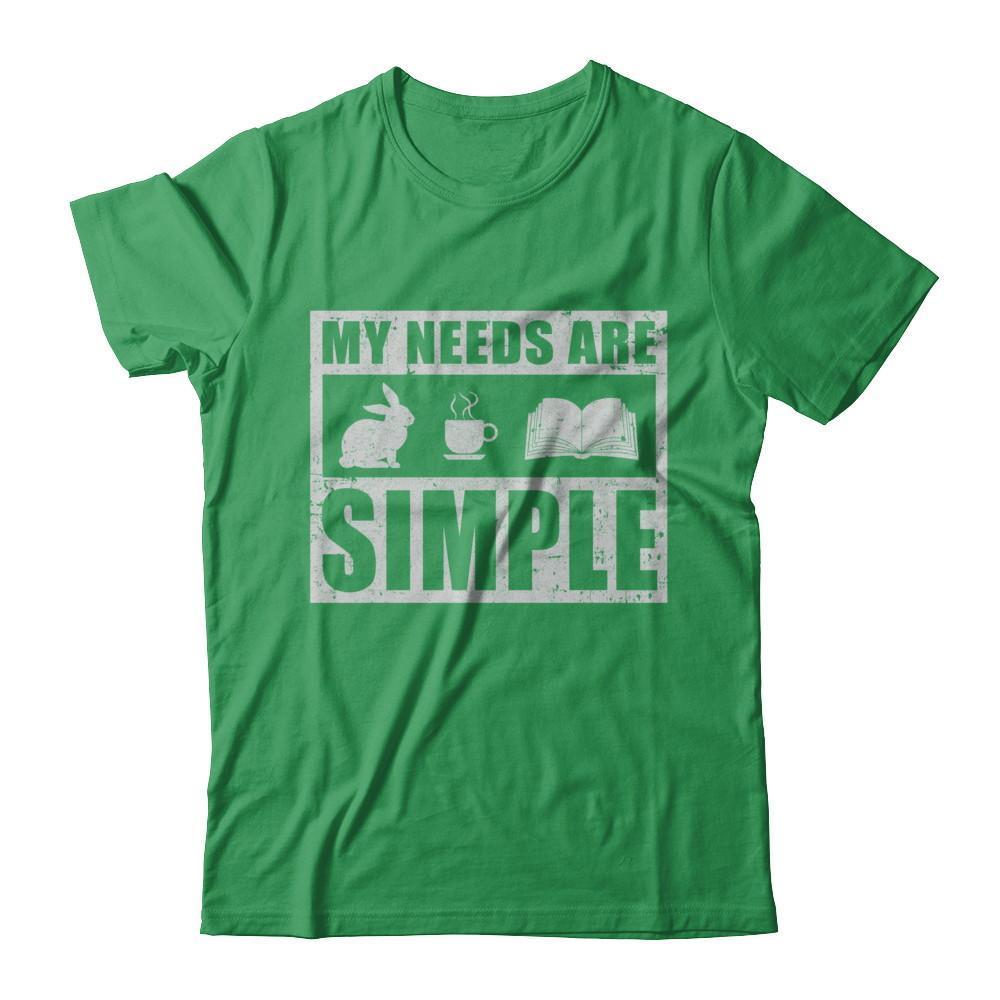 My Needs Are Simple Coffee Rabbit Books-T-Shirt & Hoodie-Premium T-Shirt-Kelly Green