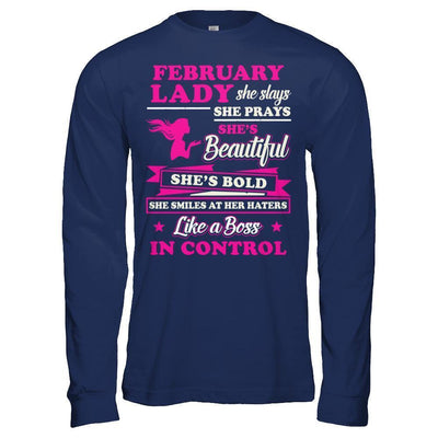 February Lady She Slays She Prays She's Beautiful She's Bold-T-Shirt & Hoodie-Long Sleeve T-Shirt-Navy