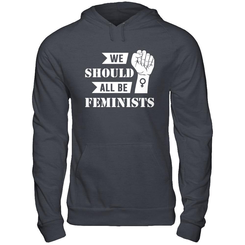 We Should All Be Feminists-T-Shirt & Hoodie-Pullover Hoodie-Dark Heather