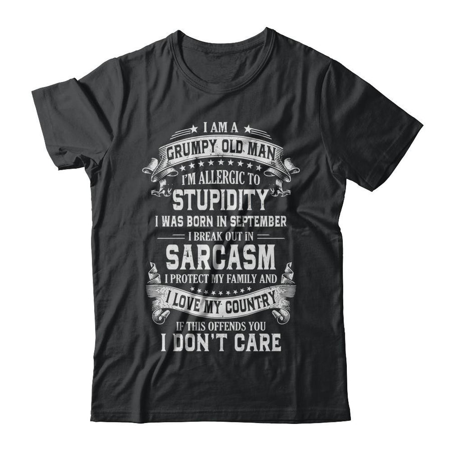 I Am A Grumpy Old Man I Was Born In September Birthday-T-Shirt & Hoodie-Classic T-Shirt-Black