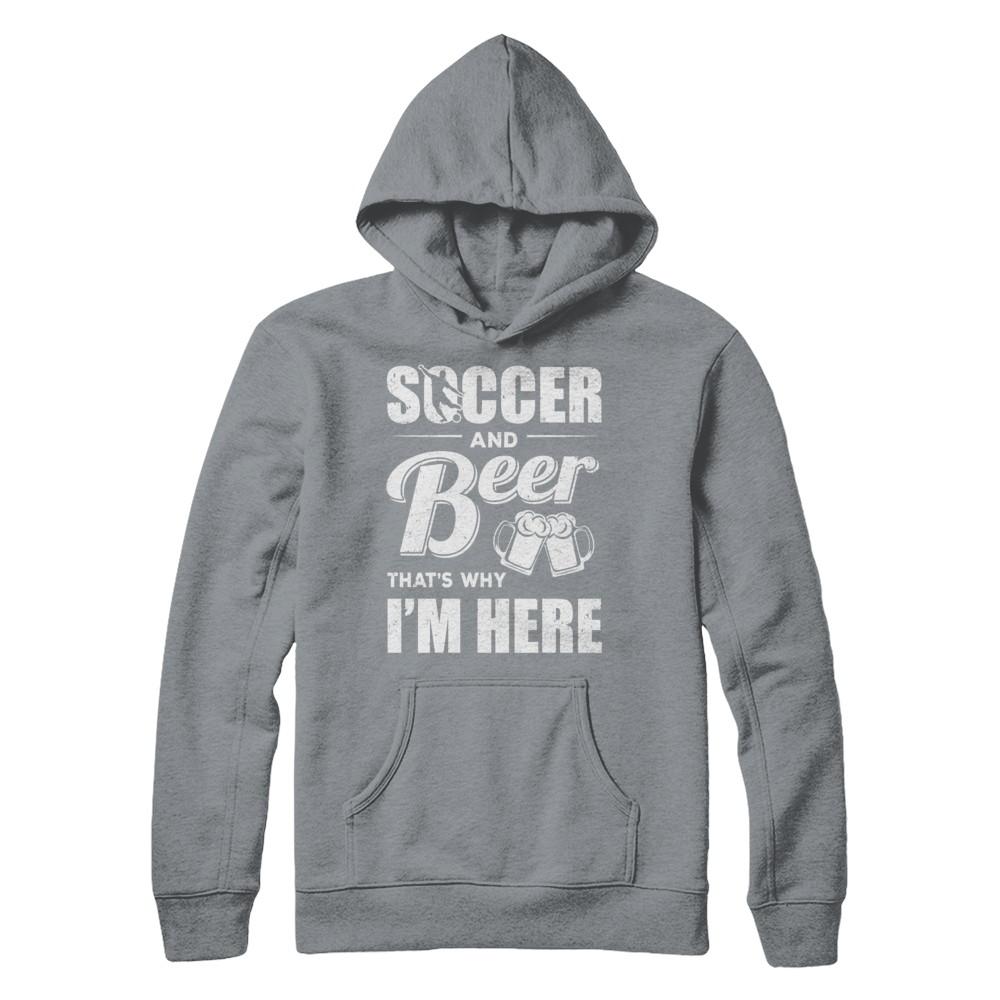 Soccer & Beer That's Why I'm Here-T-Shirt & Hoodie-Pullover Hoodie-Light Steel
