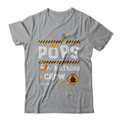 Pops Birthday Crew Construction Birthday Party Gift-T-Shirt & Hoodie-Classic T-Shirt-Sport Grey