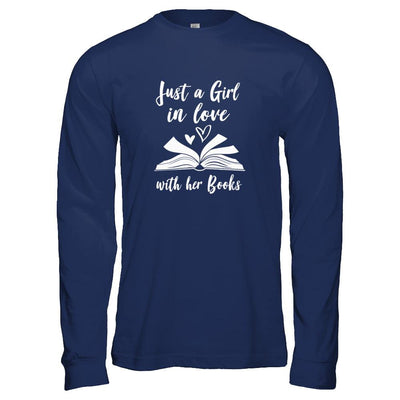 Bookworm Just A Girl In Love With Her Books-T-Shirt & Tank Top-Long Sleeve T-Shirt-Navy