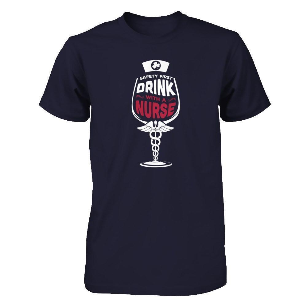 Irish Safety First Drink With A Nurse-T-Shirt & Hoodie-Premium T-Shirt-Midnight Navy