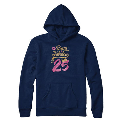 Sassy And Fabulous At 25th 1996 Birthday Gift-T-Shirt & Tank Top-Pullover Hoodie-Navy