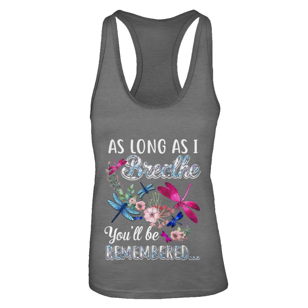 As Long As I Breathe You Will Be Remembered Dragonfly-T-Shirt & Tank Top-Women's Ideal Racerback Tank-Dark Grey