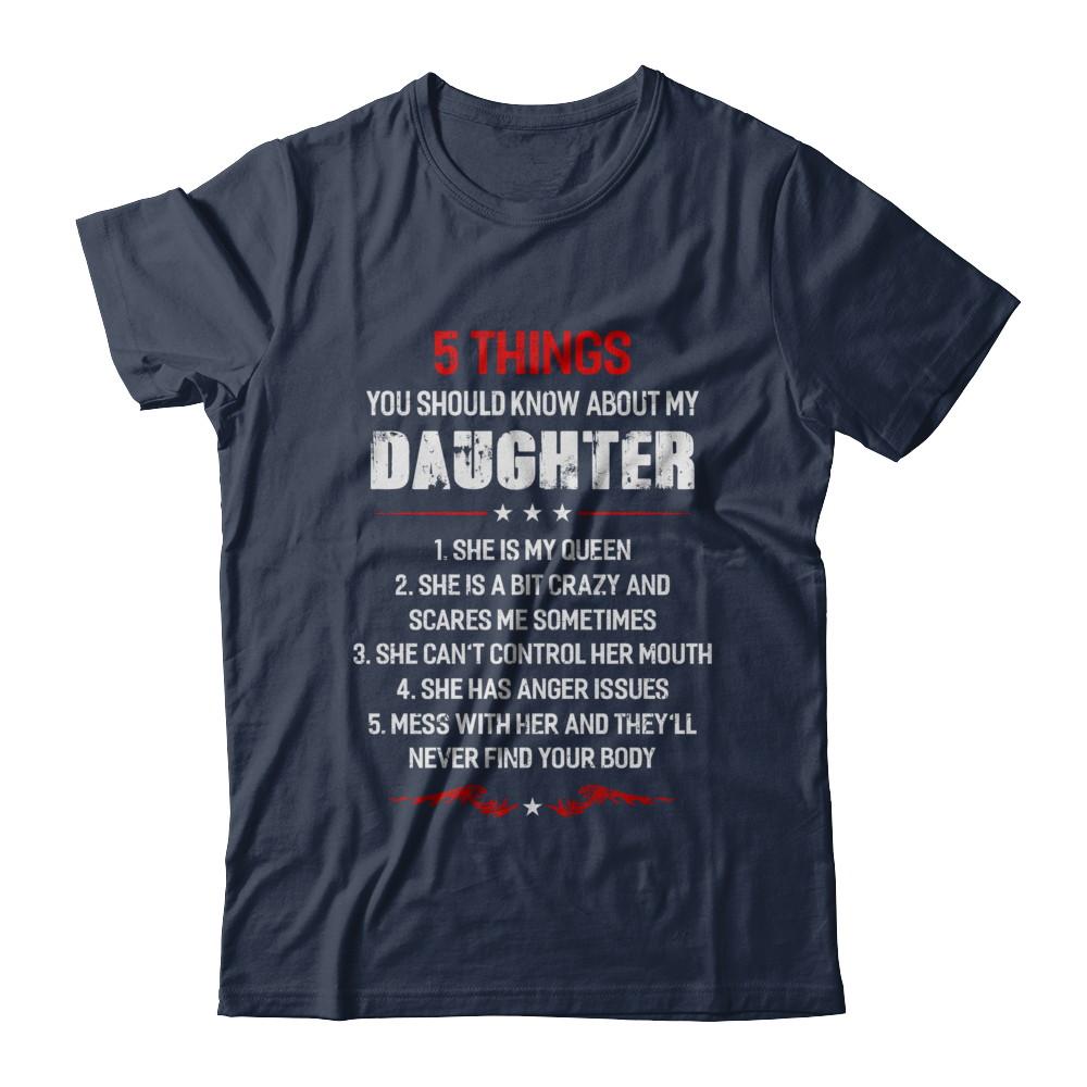 5 Things You Should Know About My Daughter Dad-T-Shirt & Hoodie-Classic T-Shirt-Navy