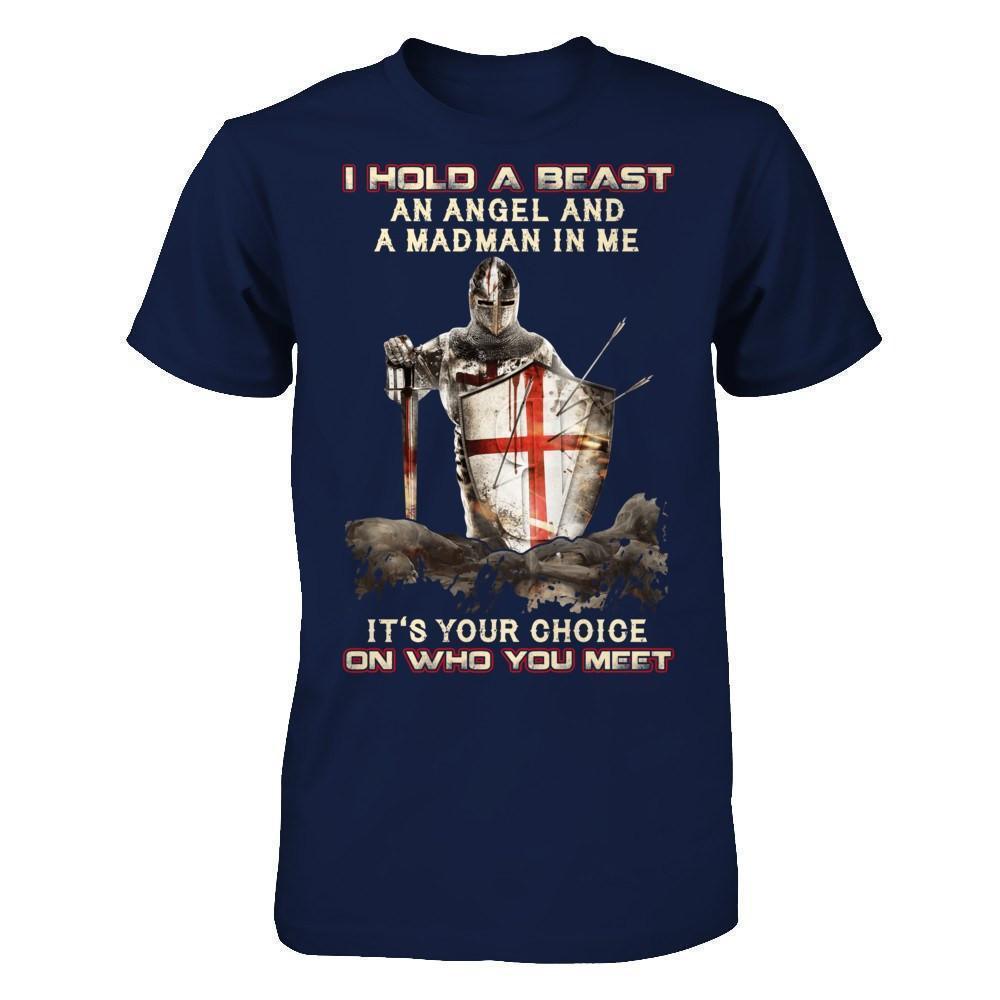 Knight Templar I Hold A Beast An Angel And A Madman In Me-T-Shirt & Hoodie-Classic T-Shirt-Navy