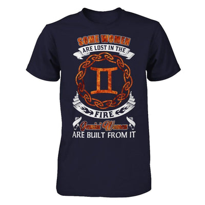 Some Women Are Lost In The Fire And Gemini Women Are Built From It-T-Shirt & Hoodie-Premium T-Shirt-Midnight Navy
