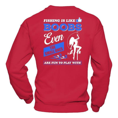 Fishing Is Like Boobs Even The Small Ones-T-Shirt & Hoodie-Crewneck Sweatshirt-Red