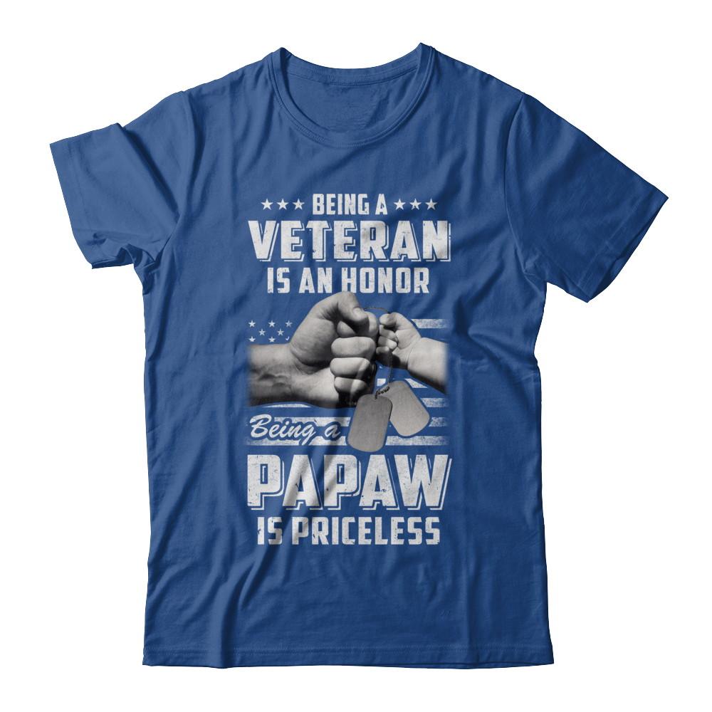 Being A Veteran Is An Honor Being A PaPaw Is Priceless-T-Shirt & Hoodie-Classic T-Shirt-Royal