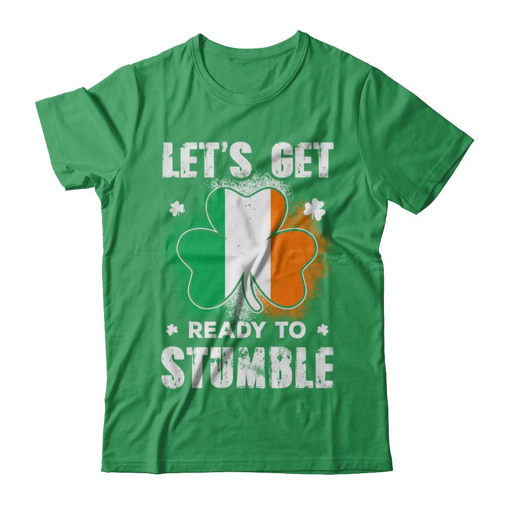 Let's Get Ready To Stumble Happy St Patricks Day-T-Shirt & Hoodie-Premium T-Shirt-Kelly Green