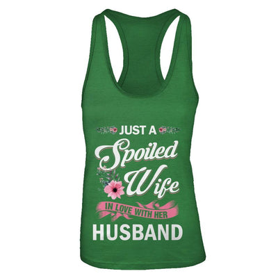 Just A Spoiled Wife In Love With Her Husband Wife Gift-T-Shirt & Tank Top-Women's Ideal Racerback Tank-Kelly Green