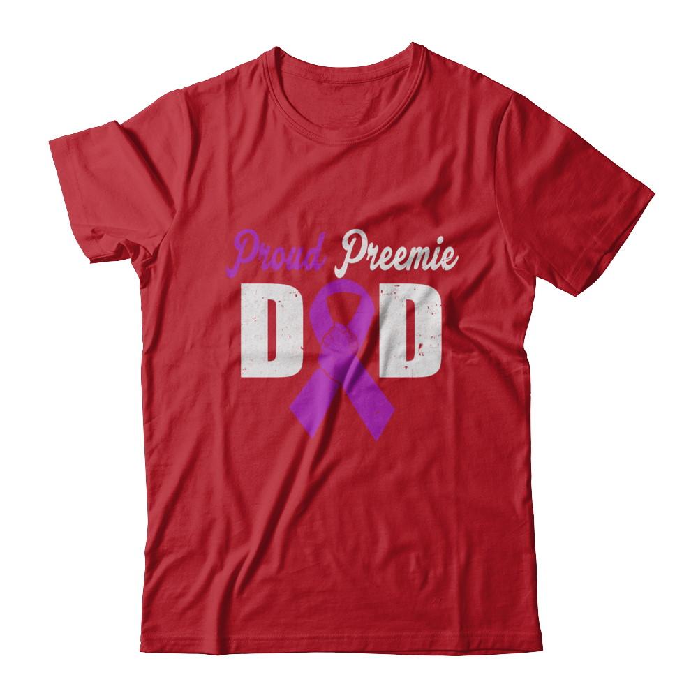 Fathers Day Proud Preemie Dad Premature Birth Awareness-T-Shirt & Hoodie-Classic T-Shirt-Red