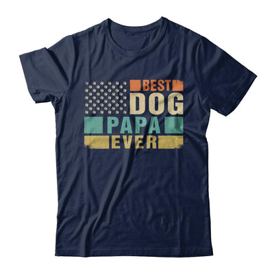 Vintage Retro BEST DOG PAPA EVER American Flag Fathers Day-T-Shirt & Hoodie-Classic T-Shirt-Navy