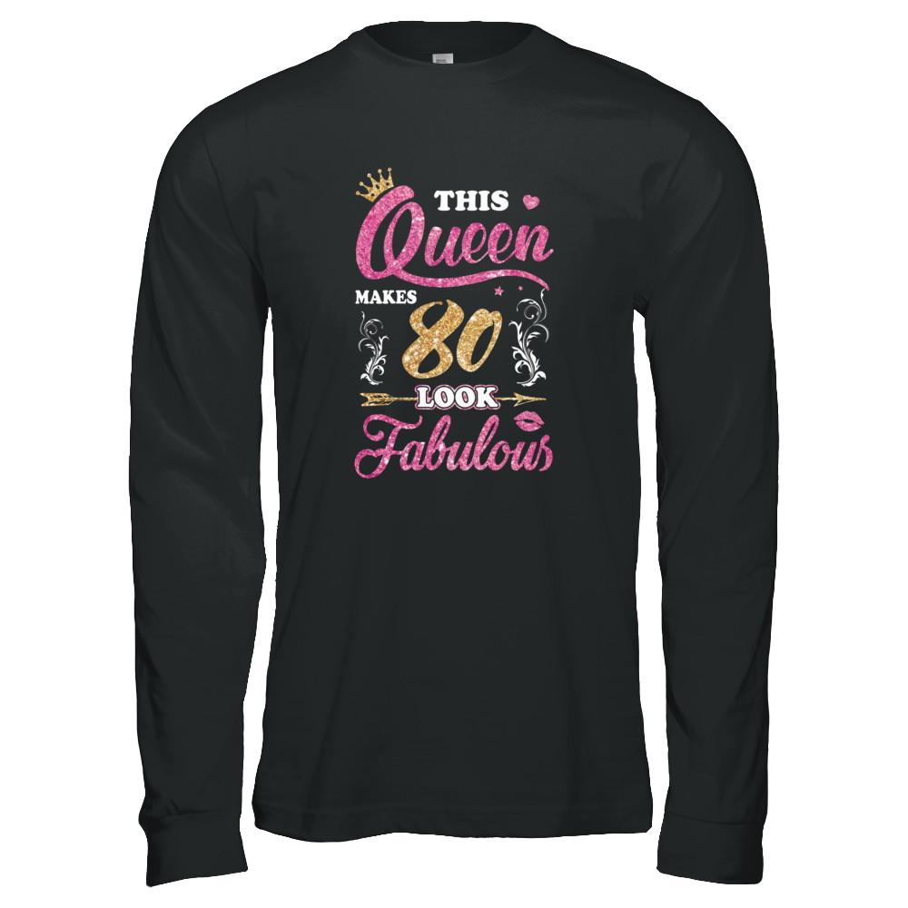 This Queen Makes 80 Look Fabulous 1941 80th Birthday-T-Shirt & Tank Top-Long Sleeve T-Shirt-Black