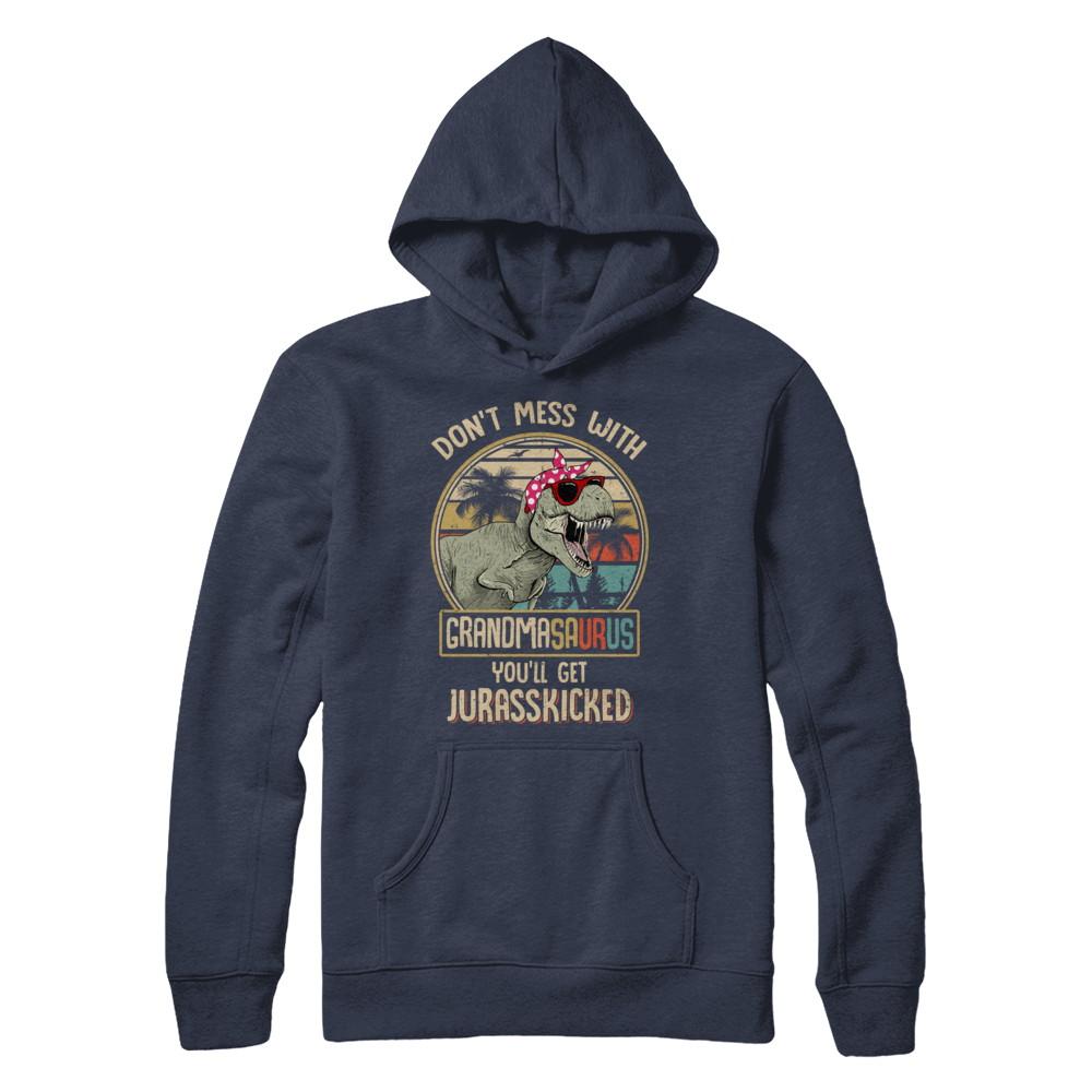 Don't Mess With Grandmasaurus You'll Get Jurasskicked-T-Shirt & Hoodie-Pullover Hoodie-Navy