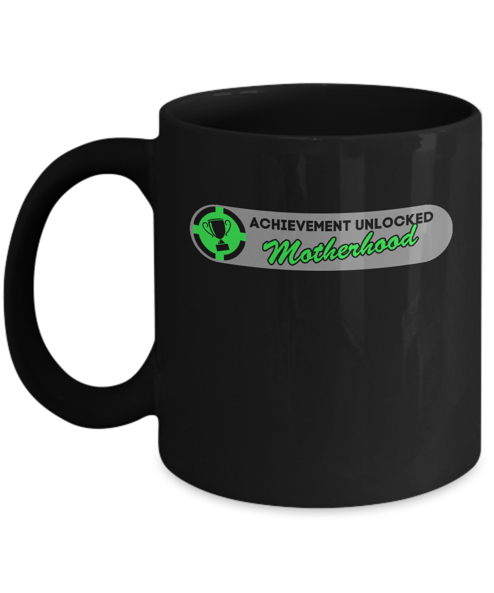 Achievement Unlocked Motherhood First Time Mom Mug-Coffee Mug-11oz Mug-Black