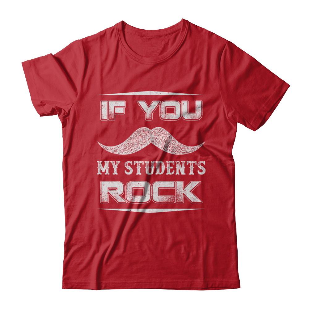 If You Mustache My Students Rock Funny Teacher-T-Shirt & Hoodie-Classic T-Shirt-Red