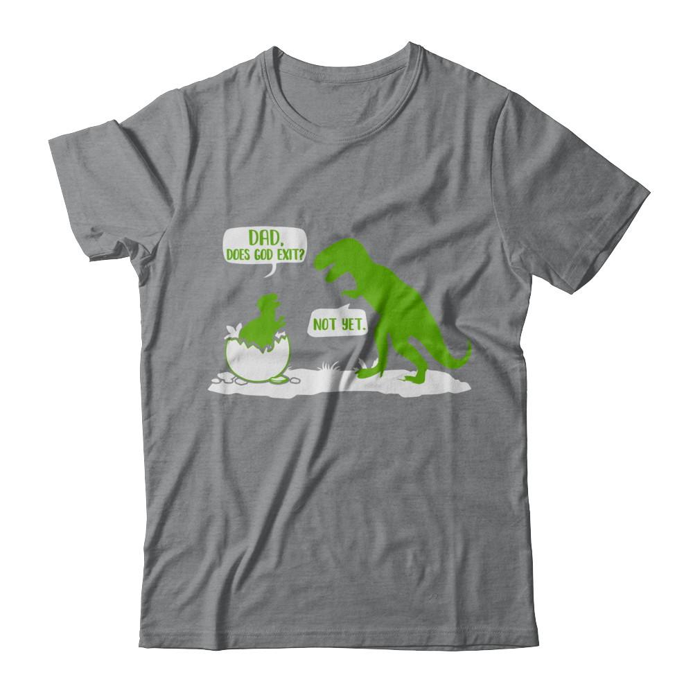 Dad Does God Exist Dinosaurs Funny-T-Shirt & Hoodie-Classic T-Shirt-Sport Grey