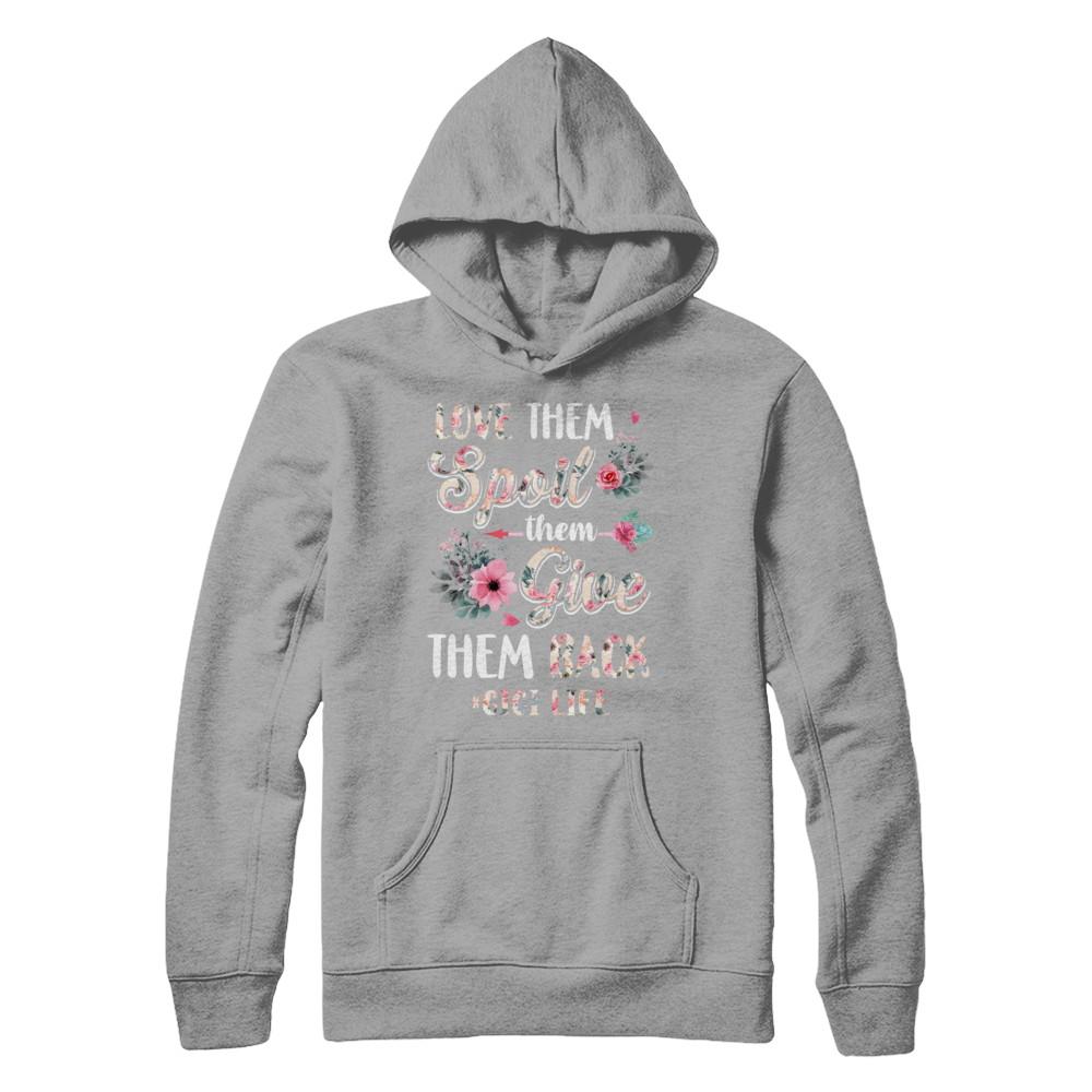 Love Them Spoil Them Give Them Back Gigi Life-T-Shirt & Hoodie-Pullover Hoodie-Light Steel
