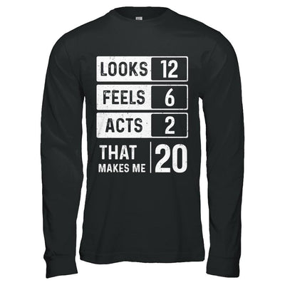2001 20th Years Old Birthday Looks Feels Acts Make Me 20th-T-Shirt & Hoodie-Long Sleeve T-Shirt-Black