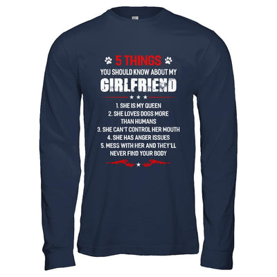 5 Things You Should Know About My Girlfriend Dogs Boyfriend-T-Shirt & Hoodie-Long Sleeve T-Shirt-Navy