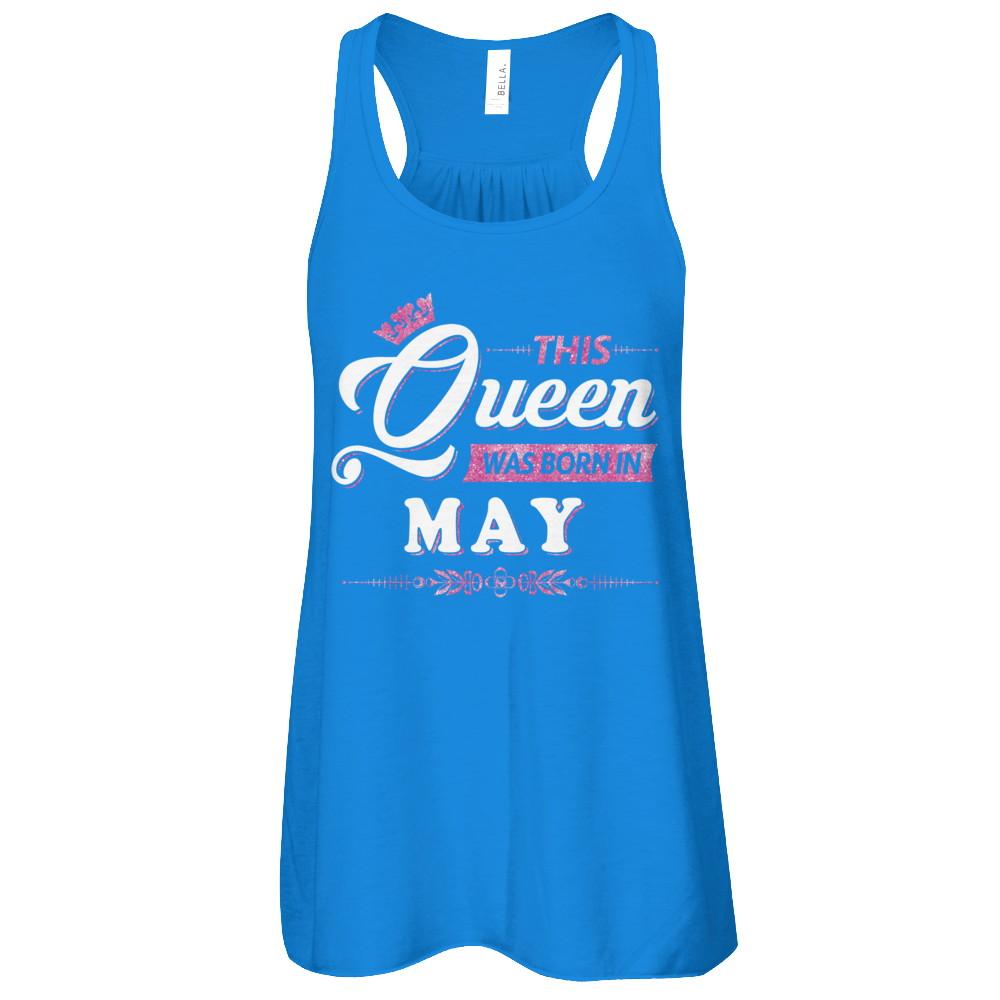 This Queen Was Born In May-T-Shirt & Tank Top-Women's Flowy Racerback Tank-True Royal