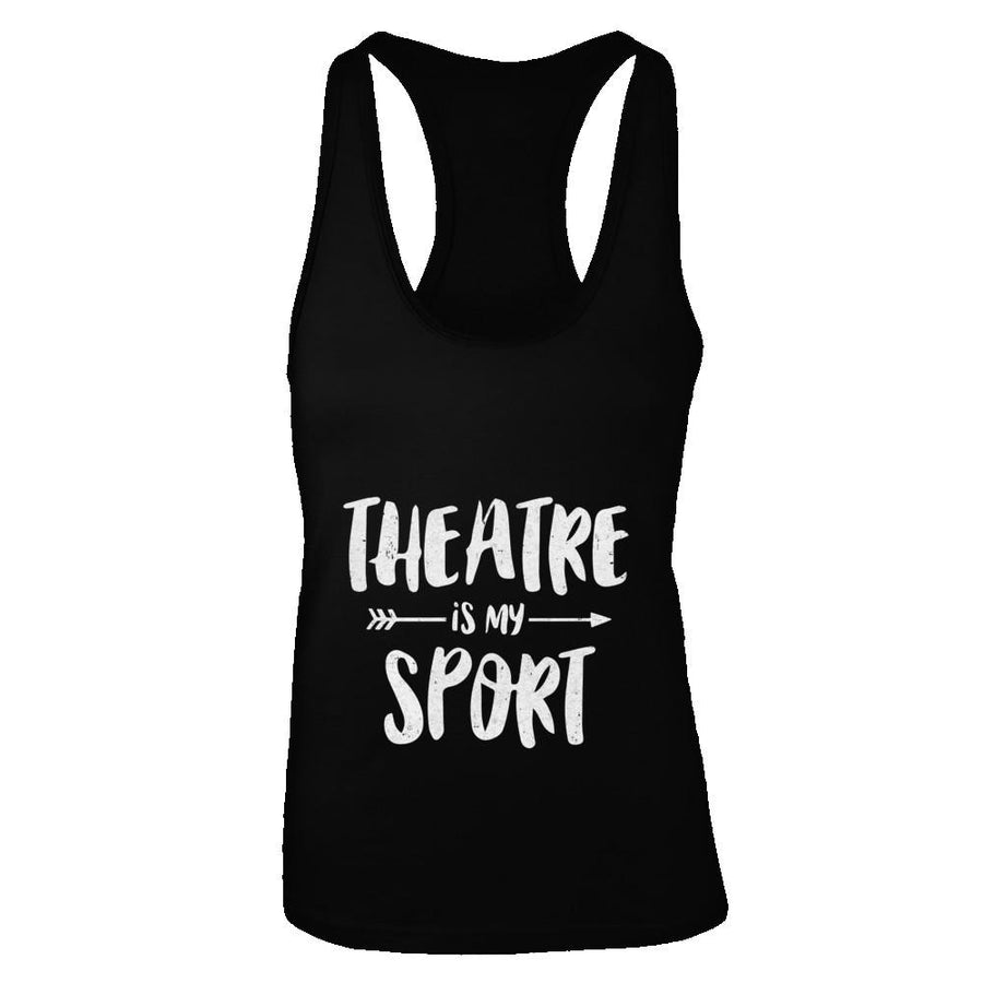 Theatre Is My Sport Funny Theater-T-Shirt & Tank Top-Women's Ideal Racerback Tank-Black