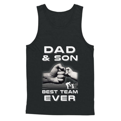 Dad And Son Best Team Ever Fathers Day-T-Shirt & Hoodie-Unisex Tank-Black