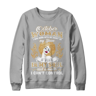I'm An October Woman Funny Birthday-T-Shirt & Sweatshirt-Crewneck Sweatshirt-Light Steel