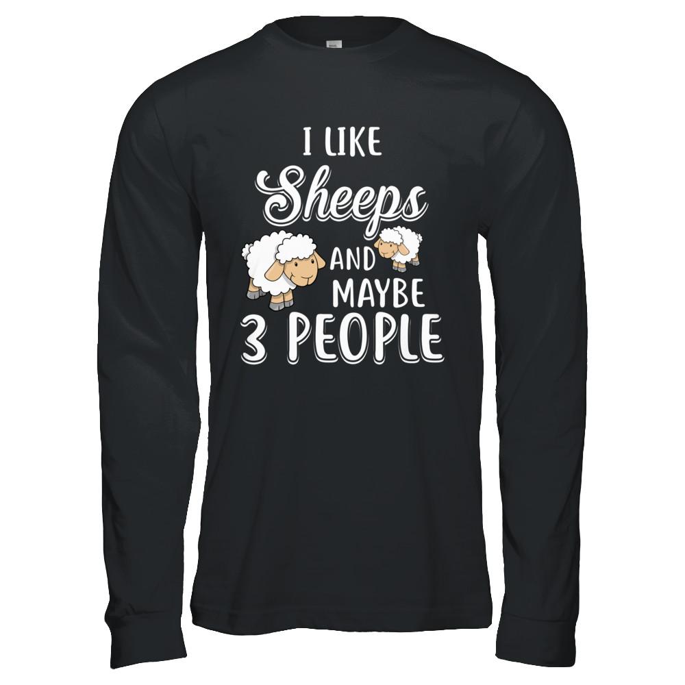 I Like Sheeps And Maybe 3 People-T-Shirt & Hoodie-Long Sleeve T-Shirt-Black