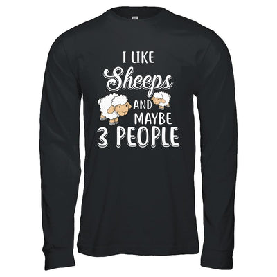 I Like Sheeps And Maybe 3 People-T-Shirt & Hoodie-Long Sleeve T-Shirt-Black