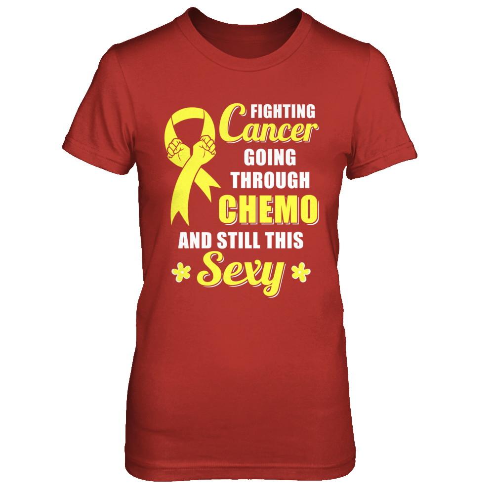 Fighting Cancer Chemo And Still This Sexy Yellow Awareness-T-Shirt & Hoodie-Women's T-Shirt-Red