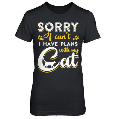 Sorry I Can't I Have Plans With My Cat-T-Shirt & Hoodie-Women's T-Shirt-Black