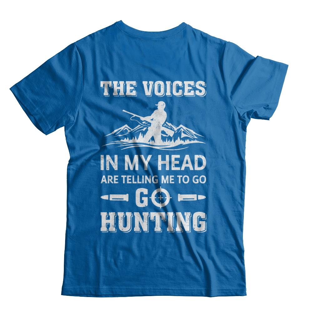 The Voices In My Head Are Telling Me To Go Hunting-T-Shirt & Hoodie-Classic T-Shirt-Royal