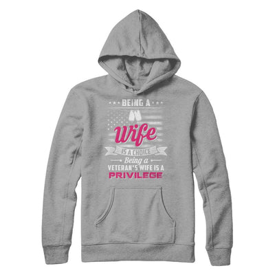 Being Wife Is Choice Being Veteran's Wife Is Privilege-T-Shirt & Hoodie-Pullover Hoodie-Light Steel