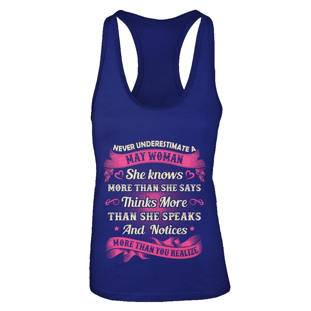 May Woman She Knows More Than She Says Birthday Gift-T-Shirt & Tank Top-Women's Ideal Racerback Tank-Royal