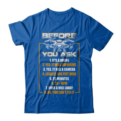 Before You Ask Drone Funny-T-Shirt & Hoodie-Premium T-Shirt-Royal